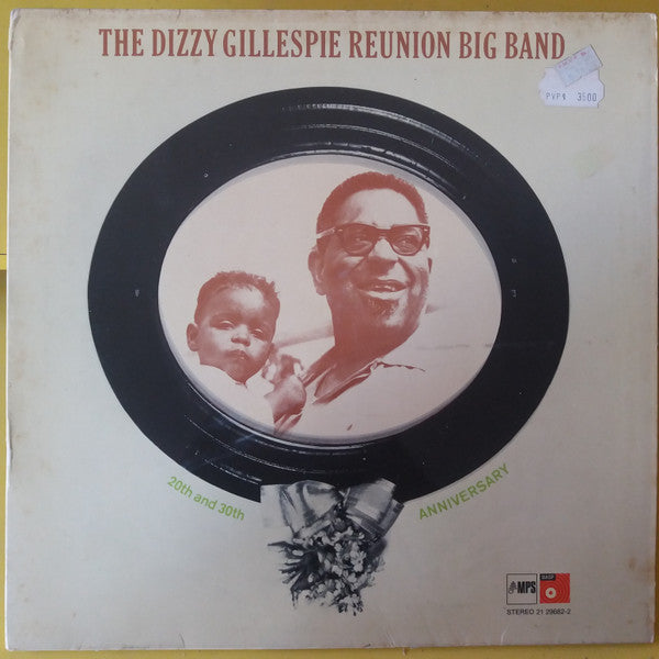 The Dizzy Gillespie Reunion Big Band - 20th And 30th Anniversary (Vinyl, LP, Album, Reissue) Near Mint (NM or M-) / Very Good Plus (VG+)