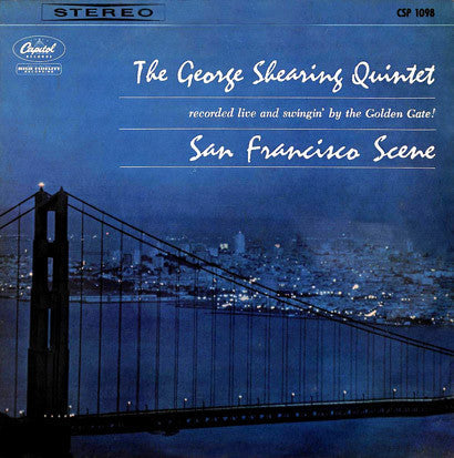 The George Shearing Quintet - San Francisco Scene (Vinyl, LP, Album, Stereo) Good Plus (G+) / Very Good Plus (VG+)