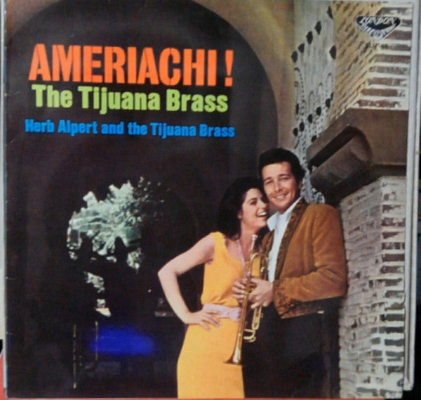 Herb Alpert & The Tijuana Brass - Ameriachi! The Tijuana Brass (Vinyl, LP, Compilation, Stereo) Very Good (VG) / Very Good Plus (VG+)