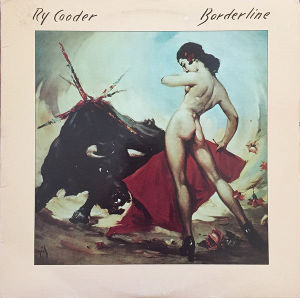 Ry Cooder - Borderline (Vinyl, LP, Album) Very Good (VG) / Very Good (VG)