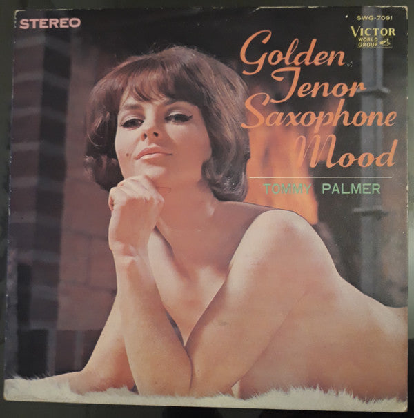 Tommy Palmer (4) - Golden Tenor Saxophone Mood = ゴールデン・ムード・テナー・サックス (Vinyl, LP, Album) Very Good Plus (VG+) / Very Good Plus (VG+)
