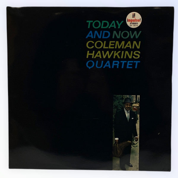 Coleman Hawkins Quartet - Today And Now (Vinyl, LP, Album, Stereo) Very Good Plus (VG+) / Very Good Plus (VG+)