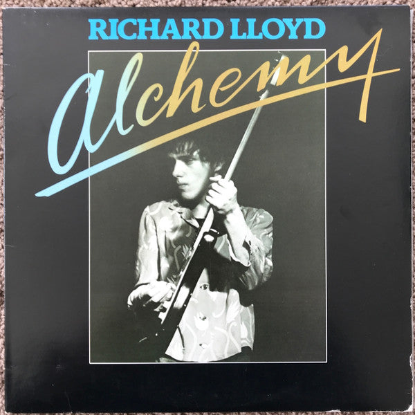 Richard Lloyd - Alchemy (Vinyl, LP, Album) Very Good (VG) / Good Plus (G+)