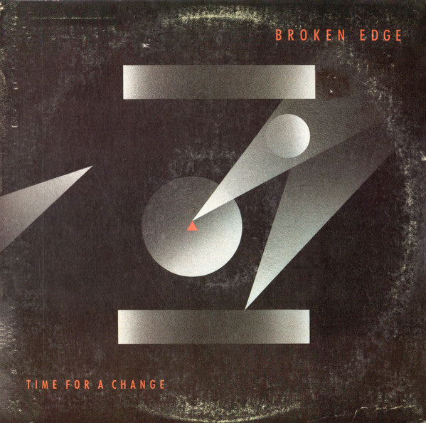 Broken Edge - Time For A Change (Vinyl, LP, Album, Stereo) Very Good (VG) / Good Plus (G+)