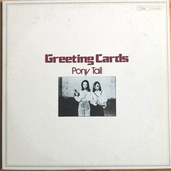 Pony Tail - Greeting Cards (Vinyl, LP, Album, Stereo) Very Good Plus (VG+) / Good Plus (G+)