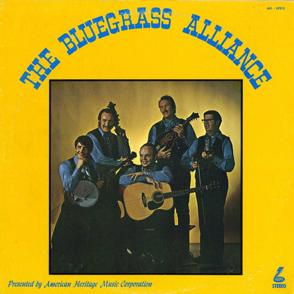 The Bluegrass Alliance - The Bluegrass Alliance (Vinyl, LP, Album) Very Good Plus (VG+) / Very Good Plus (VG+)