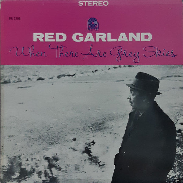 Red Garland - When There Are Gray Skies (Vinyl, LP, Album, Reissue, Stereo) Very Good (VG) / Fair (F)
