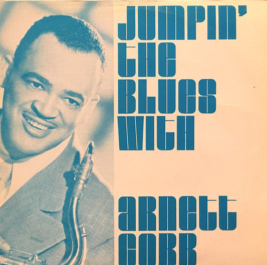 Arnett Cobb - Jumpin’ The Blues (Vinyl, LP, Compilation, Mono, Limited Edition) Very Good Plus (VG+) / Very Good (VG)
