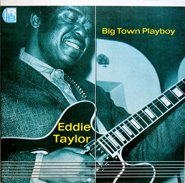 Eddie Taylor (2) - Big Town Playboy (Vinyl, LP, Compilation) Very Good (VG) / Very Good (VG)