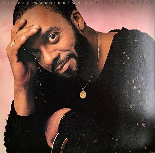 Grover Washington, Jr. - Inside Moves (Vinyl, LP, Album, Stereo) Very Good Plus (VG+) / Very Good Plus (VG+)