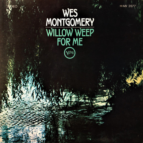 Wes Montgomery - Willow Weep For Me = ウィロウ・ウィープ・フォー・ミー (Vinyl, LP, ...