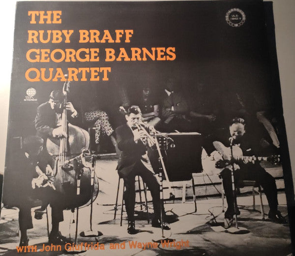Ruby Braff / George Barnes Quartet - The Ruby Braff George Barnes Quartet (Vinyl, LP, Album, Reissue) Very Good Plus (VG+) / Very Good Plus (VG+)