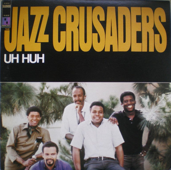 The Crusaders - Uh Huh (Vinyl, LP, Album, Promo, Reissue, Stereo) Very Good (VG) / Very Good (VG)