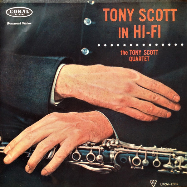 The Tony Scott Quartet - Tony Scott In Hi-Fi = トニイ・スコット・イン・ハイ・ファイ (Vinyl, LP, Mono) Very Good Plus (VG+) / Good Plus (G+)