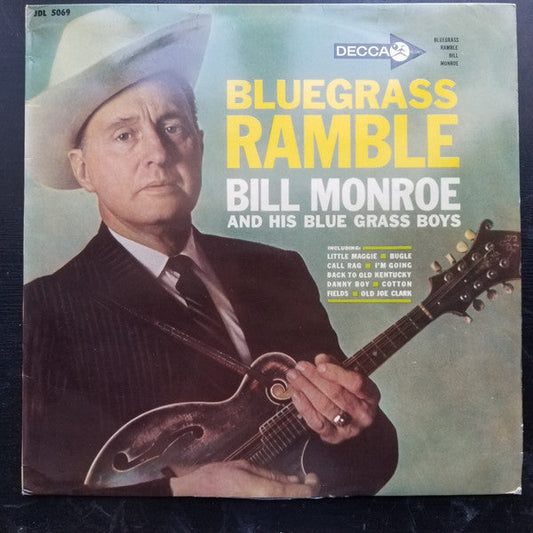 Bill Monroe & His Blue Grass Boys - Bluegrass Ramble (Vinyl, LP, Album, Mono) Good Plus (G+) / Good Plus (G+)