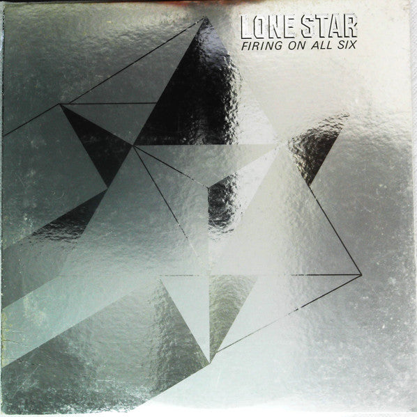 Lone Star (2) - Firing On All Six (Vinyl, LP, Promo) Very Good Plus (VG+) / Very Good Plus (VG+)