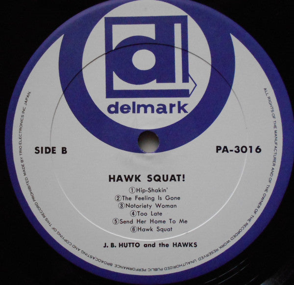 J.B. Hutto & The Hawks - Hawk Squat (Vinyl, LP, Album) Very Good Plus (VG+) / Good Plus (G+)