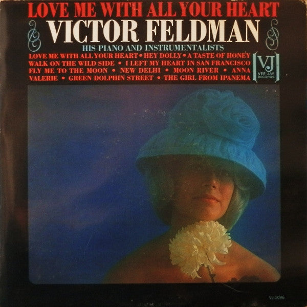 Victor Feldman - Love Me With All Your Heart (Vinyl, LP, Mono) Very Good (VG) / Good (G)