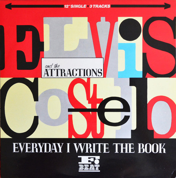 Elvis Costello & The Attractions - Everyday I Write The Book (Vinyl, 12", 45 RPM, Single, Stereo) Good Plus (G+) / Very Good (VG)