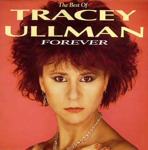 Tracey Ullman - Forever (The Best Of Tracey Ullman) (Vinyl, LP, Compilation) Very Good (VG) / Very Good Plus (VG+)