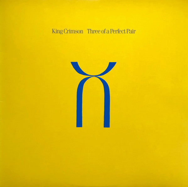 King Crimson - Three Of A Perfect Pair = スリー・オブ・ア パーフェクト・ペアー (Vinyl...