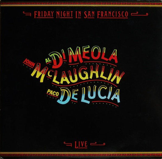 Al Di Meola - Friday Night In San Francisco (Vinyl, LP, Album) Good Plus (G+) / Very Good (VG)