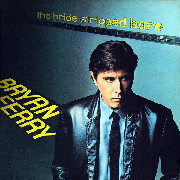 Bryan Ferry - The Bride Stripped Bare (Vinyl, LP, Album) Very Good (VG) / Very Good Plus (VG+)