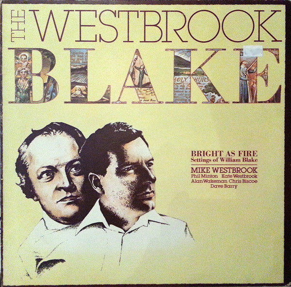 Mike Westbrook - The Westbrook Blake (Bright As Fire) (Vinyl, LP, Album) Very Good (VG) / Very Good (VG)