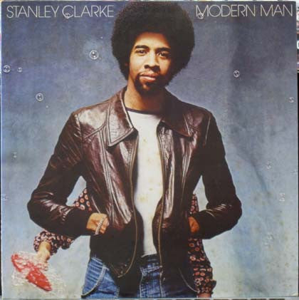 Stanley Clarke - Modern Man (Vinyl, LP, Album)