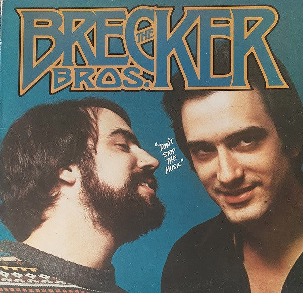 The Brecker Brothers - Don't Stop The Music (Vinyl, LP, Album) Good Plus (G+) / Good Plus (G+)