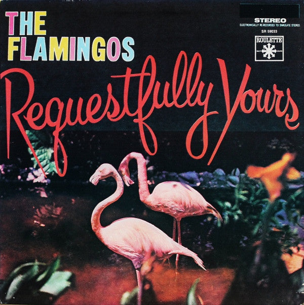 The Flamingos - Requestfully Yours (Vinyl, LP, Album, Reissue) Very Good Plus (VG+) / Very Good Plus (VG+)