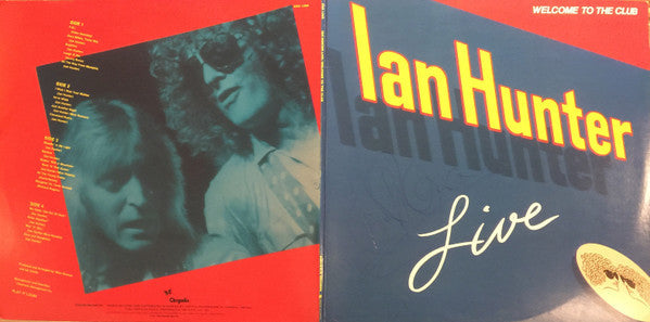 Ian Hunter - Welcome To The Club - Live (2xVinyl, LP, Album) Very Good Plus (VG+) / Very Good Plus (VG+)