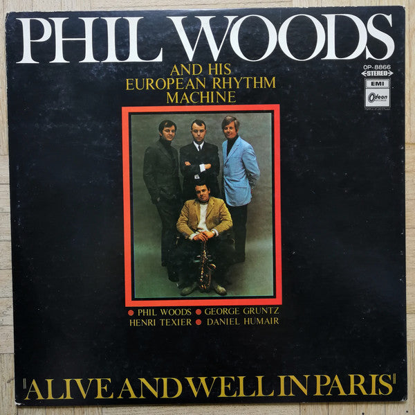 Phil Woods And His European Rhythm Machine - Alive And Well In Paris (Vinyl, LP, Album, Reissue) Very Good (VG) / Very Good Plus (VG+)
