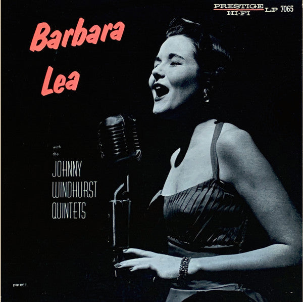 Barbara Lea - Barbara Lea With The Johnny Windhurst Quintets (Vinyl, LP, Album, Mono) Good Plus (G+) / Good Plus (G+)