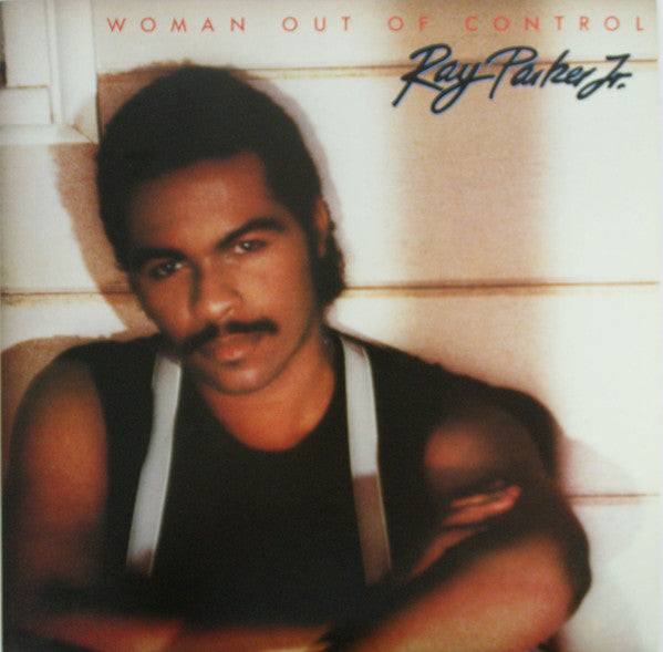 Ray Parker Jr. - Woman Out Of Control (Vinyl, LP, Album)