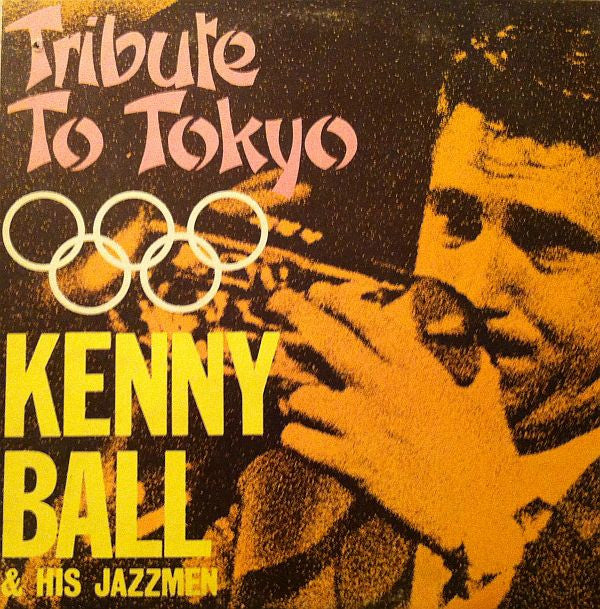 Kenny Ball And His Jazzmen - Tribute To Tokyo (Vinyl, LP, Album) Very Good Plus (VG+) / Very Good (VG)