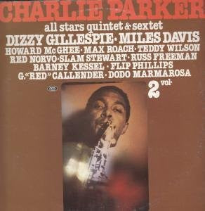 Charlie Parker - All Stars Quintet & Sextet, Vol. 2 (Vinyl, LP, Compilation, Stereo) Very Good (VG) / Good Plus (G+)