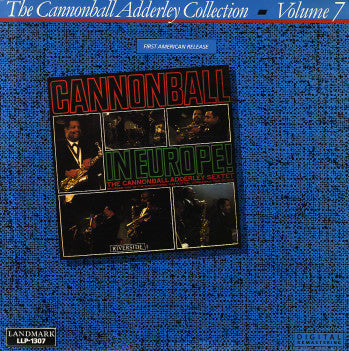 Cannonball Adderley - Cannonball In Europe! (Vinyl, LP, Album, Reissue, Remastered) Very Good Plus (VG+) / Very Good Plus (VG+)