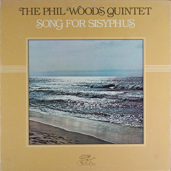 The Phil Woods Quintet - Song For Sisyphus (Vinyl, LP, Album) Very Good Plus (VG+) / Very Good Plus (VG+)