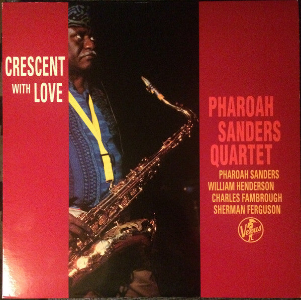 Pharoah Sanders Quartet - Crescent With Love (Vinyl, LP, Album, Stereo) Very Good Plus (VG+) / Near Mint (NM or M-)