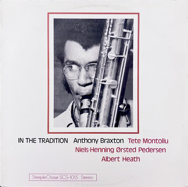 Anthony Braxton - In The Tradition (Vinyl, LP, Album, Stereo) Very Good (VG) / Good Plus (G+)