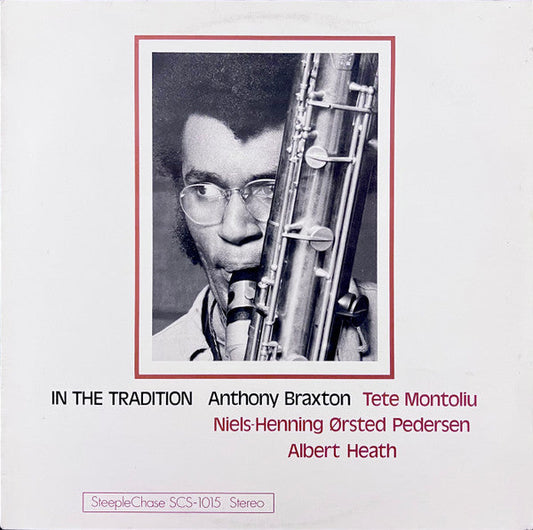 Anthony Braxton - In The Tradition (Vinyl, LP, Album, Stereo) Very Good (VG) / Good Plus (G+)