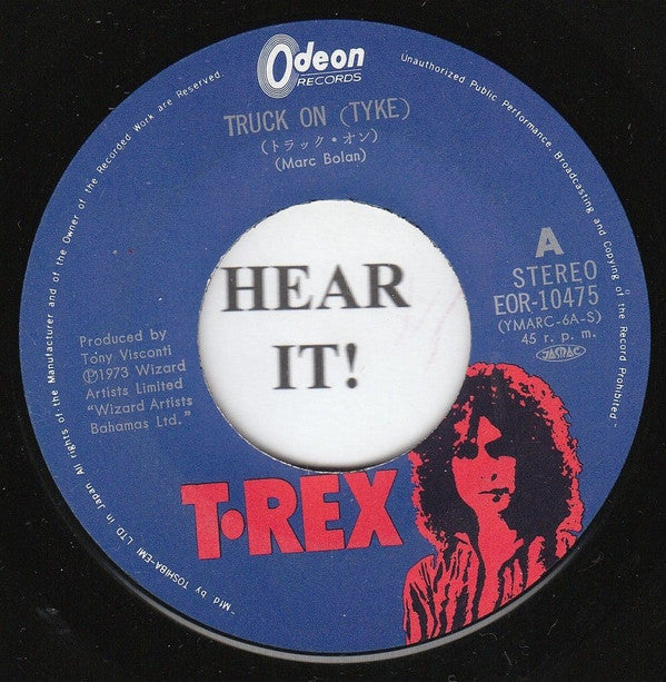 T. Rex - Truck On (Tyke) / Sitting Here (Vinyl, 7", 45 RPM, Single) Very Good (VG) / Good Plus (G+)