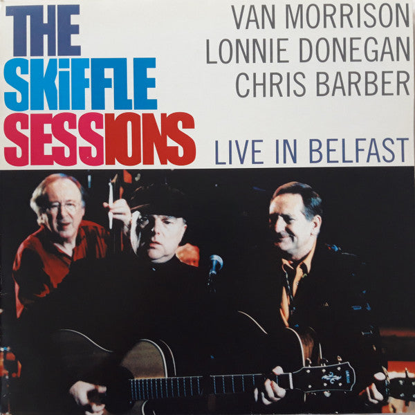 Van Morrison - The Skiffle Sessions (Live In Belfast) (Vinyl, LP, Album, Stereo) Very Good Plus (VG+) / Very Good Plus (VG+)