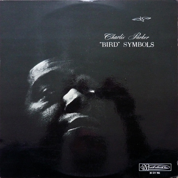 Charlie Parker - "Bird" Symbols (Vinyl, LP, Album, Reissue, Repress) Good Plus (G+) / Very Good (VG)