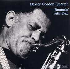 Dexter Gordon Quartet - Bouncin' With Dex (Vinyl, LP) Very Good (VG) / Good Plus (G+)