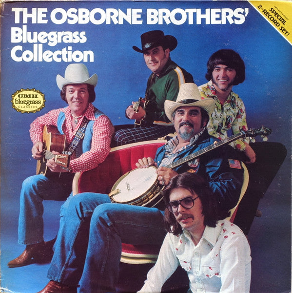 The Osborne Brothers - The Osborne Brothers' Bluegrass Collection (2xVinyl, LP, Album, Stereo) Very Good Plus (VG+) / Good Plus (G+)