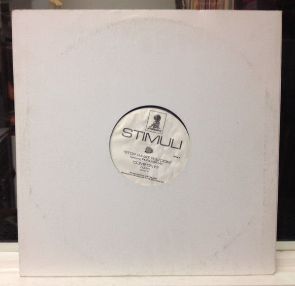 Sha Stimuli - Stop What You Doin' (Vinyl, 12", Single) Very Good Plus (VG+) / Generic