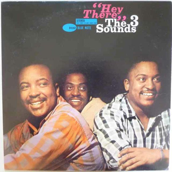 The Three Sounds - Hey There! (Vinyl, LP, Album, Reissue, Stereo) Near Mint (NM or M-) / Near Mint (NM or M-)