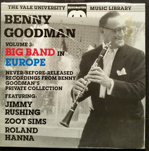 Benny Goodman - The Benny Goodman Yale Archives - Volume 3: Big Band In Europe (Vinyl, LP, Stereo) Mint (M) / Mint (M)